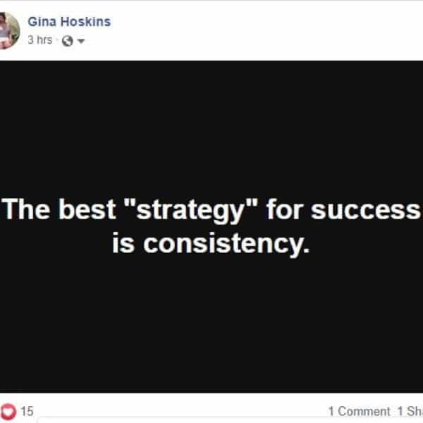 graphic text that saids "the best strategy for success is consistency"